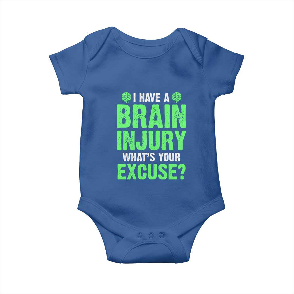 Traumatic Brain Injury Awareness Baby Onesie I Have A Brain Injury What's Your Excuse TBI Warrior TS02 Royal Blue Print Your Wear