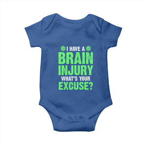 Traumatic Brain Injury Awareness Baby Onesie I Have A Brain Injury What's Your Excuse TBI Warrior TS02 Royal Blue Print Your Wear