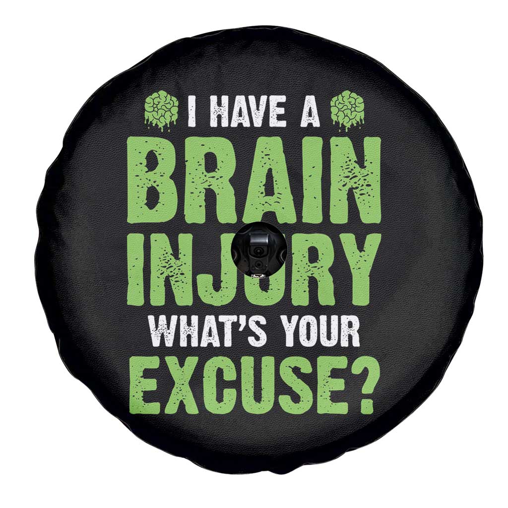 Traumatic Brain Injury Awareness Spare Tire Cover I Have A Brain Injury What's Your Excuse TBI Warrior TS02 Print Your Wear