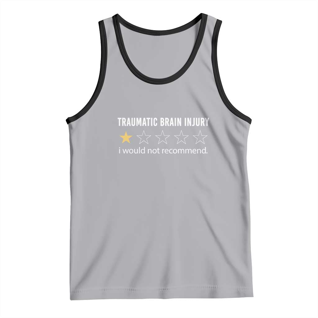 Traumatic Brain Injury Awareness Tank Top I Would Not Recommend TBI Warrior TS02 Athletic Heather Black Print Your Wear