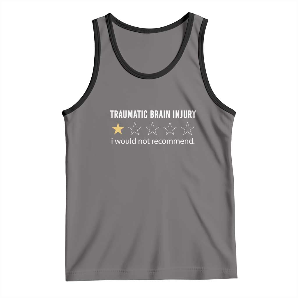 Traumatic Brain Injury Awareness Tank Top I Would Not Recommend TBI Warrior TS02 Deep Heather Black Print Your Wear