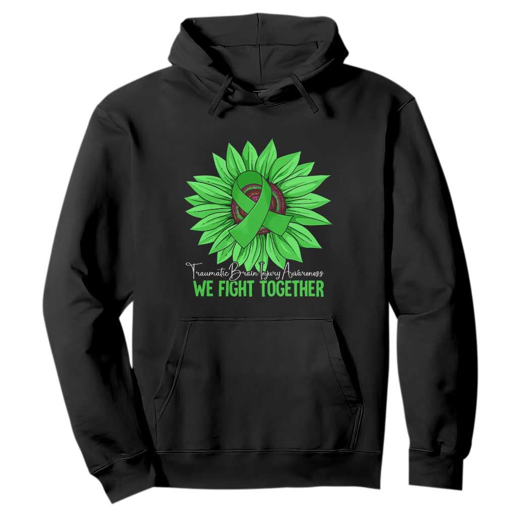Traumatic Brain Injury Awareness Hoodie TBI We Fight Together Green Sunflower TS02 Black Print Your Wear