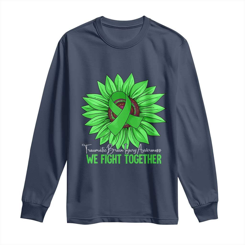 Traumatic Brain Injury Awareness Long Sleeve Shirt TBI We Fight Together Green Sunflower TS02 Navy Print Your Wear