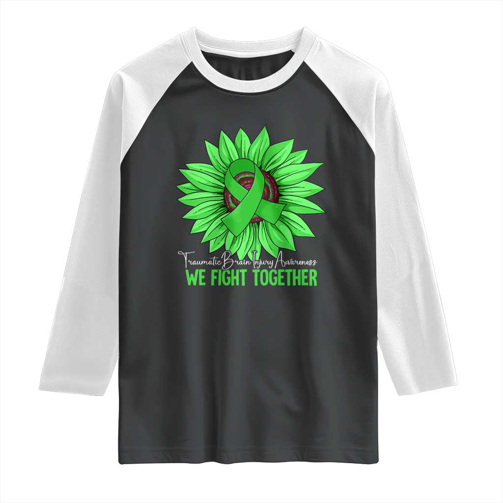 Traumatic Brain Injury Awareness Raglan Shirt TBI We Fight Together Green Sunflower TS02 Black White Print Your Wear