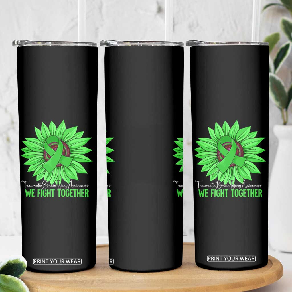 Traumatic Brain Injury Awareness Skinny Tumbler TBI We Fight Together Green Sunflower TS02 Print Your Wear