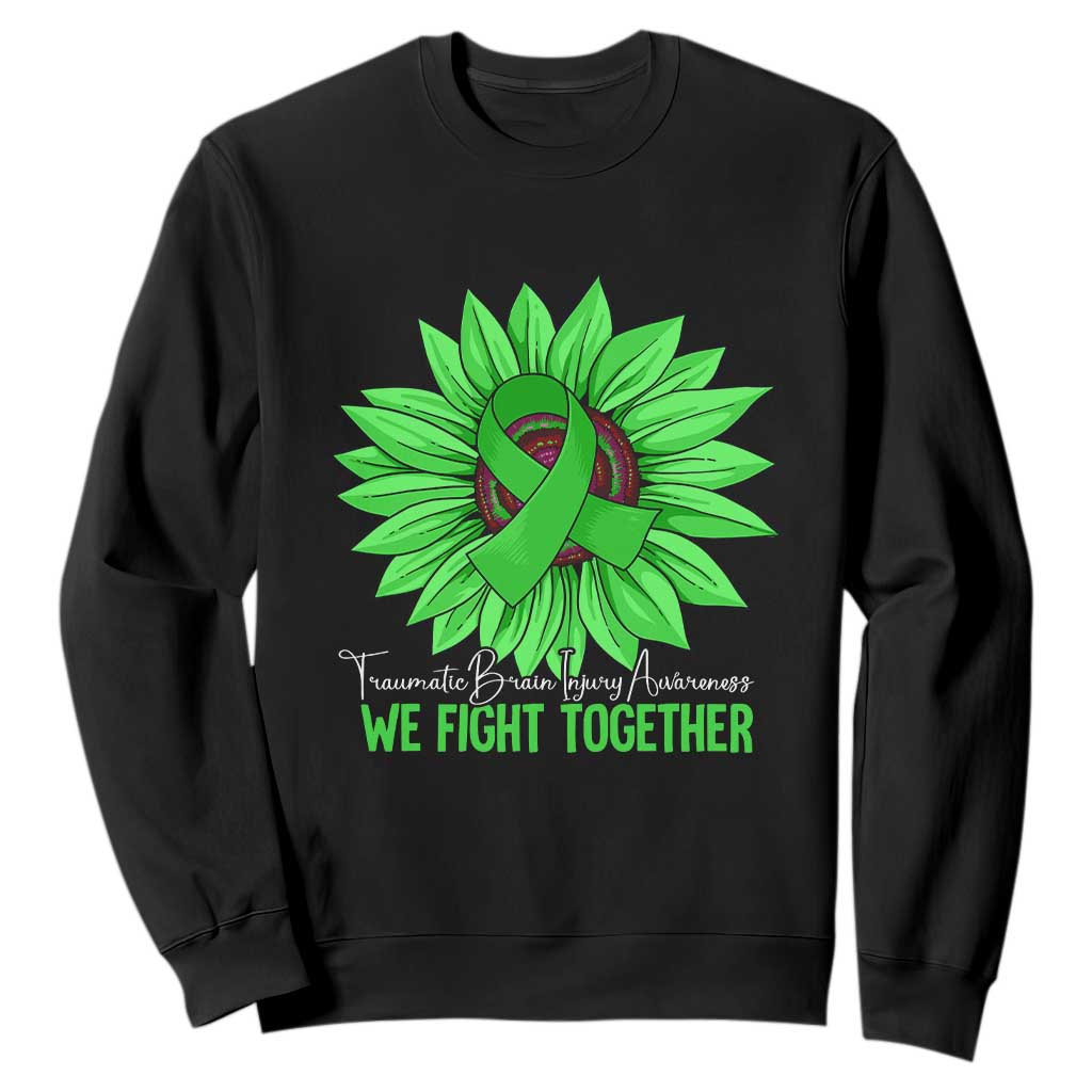 Traumatic Brain Injury Awareness Sweatshirt TBI We Fight Together Green Sunflower TS02 Black Print Your Wear
