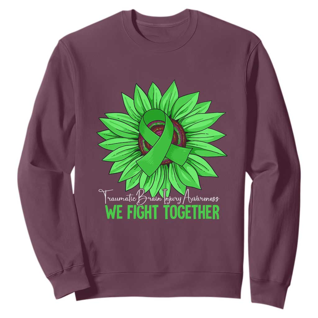 Traumatic Brain Injury Awareness Sweatshirt TBI We Fight Together Green Sunflower TS02 Maroon Print Your Wear