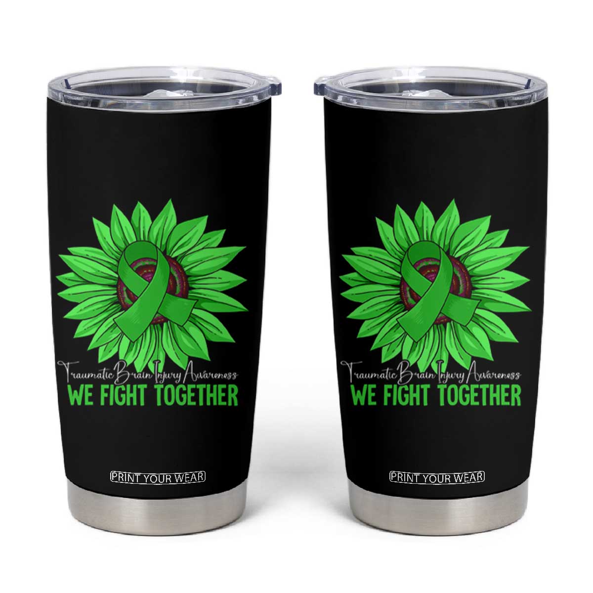 Traumatic Brain Injury Awareness Tumbler Cup TBI We Fight Together Green Sunflower TS02 Black Print Your Wear
