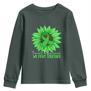 Traumatic Brain Injury Awareness Youth Sweatshirt TBI We Fight Together Green Sunflower TS02 Dark Forest Green Print Your Wear