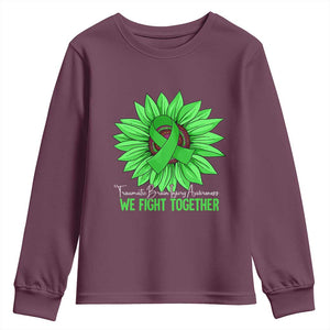Traumatic Brain Injury Awareness Youth Sweatshirt TBI We Fight Together Green Sunflower TS02 Maroon Print Your Wear