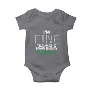 Traumatic Brain Injury Awareness Baby Onesie TBI Warrior I'm Fine TS02 Charcoal Print Your Wear