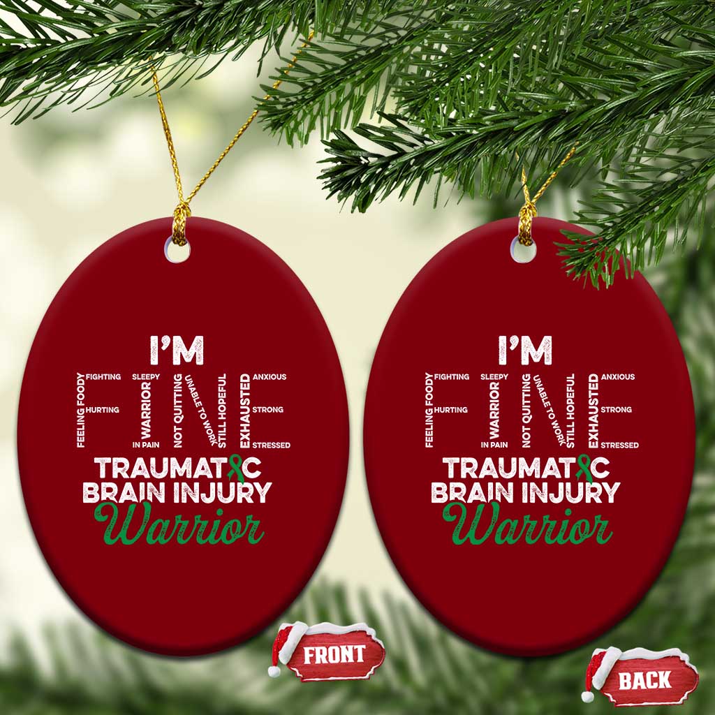 Traumatic Brain Injury Awareness Ceramic Ornament TBI Warrior I'm Fine TS02 Print Your Wear