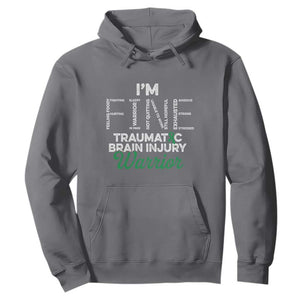 Traumatic Brain Injury Awareness Hoodie TBI Warrior I'm Fine TS02 Charcoal Print Your Wear