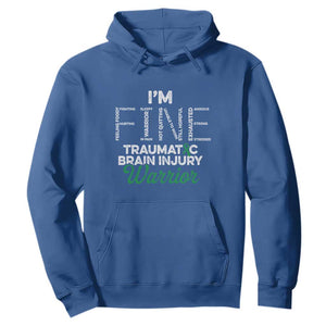 Traumatic Brain Injury Awareness Hoodie TBI Warrior I'm Fine TS02 Royal Blue Print Your Wear