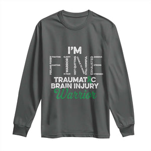 Traumatic Brain Injury Awareness Long Sleeve Shirt TBI Warrior I'm Fine TS02 Dark Heather Print Your Wear