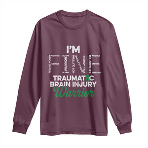 Traumatic Brain Injury Awareness Long Sleeve Shirt TBI Warrior I'm Fine TS02 Maroon Print Your Wear