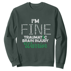 Traumatic Brain Injury Awareness Sweatshirt TBI Warrior I'm Fine TS02 Dark Forest Green Print Your Wear