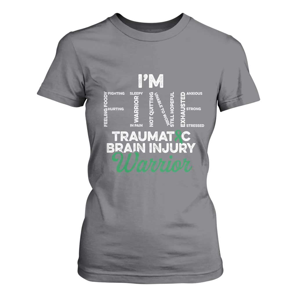 Traumatic Brain Injury Awareness T Shirt For Women TBI Warrior I'm Fine TS02 Charcoal Print Your Wear