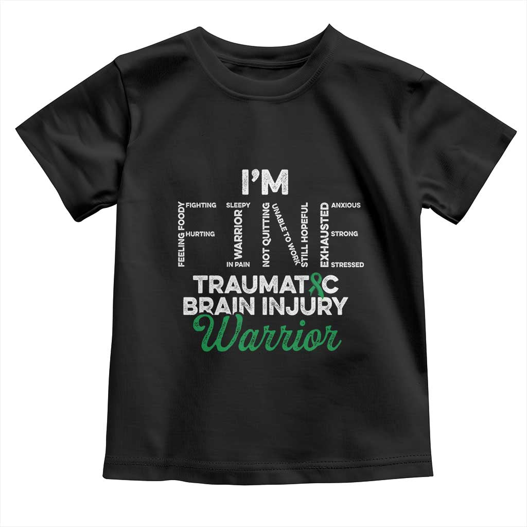 Traumatic Brain Injury Awareness Toddler T Shirt TBI Warrior I'm Fine TS02 Black Print Your Wear