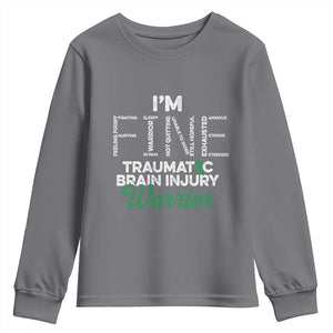 Traumatic Brain Injury Awareness Youth Sweatshirt TBI Warrior I'm Fine TS02 Charcoal Print Your Wear