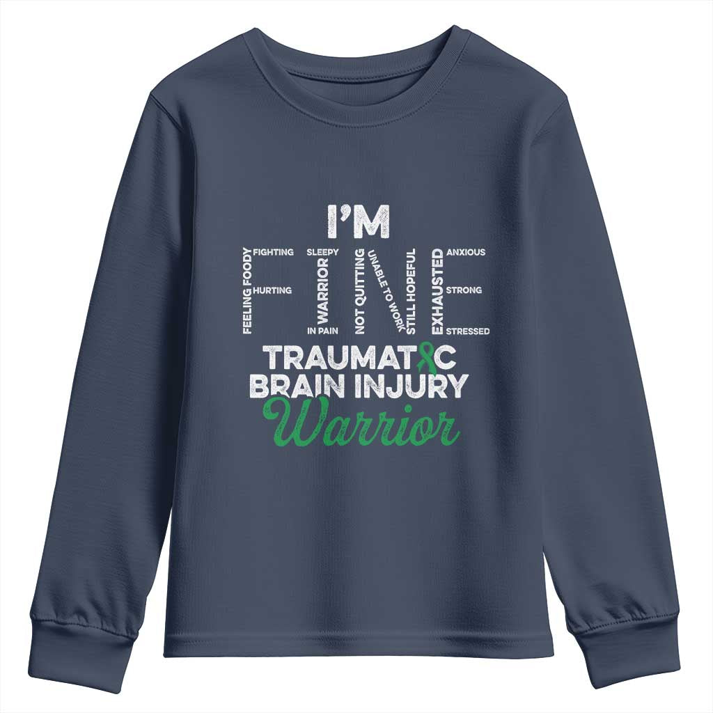 Traumatic Brain Injury Awareness Youth Sweatshirt TBI Warrior I'm Fine TS02 Navy Print Your Wear