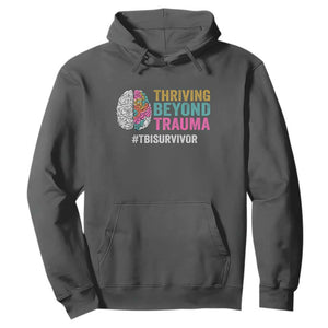 Traumatic Brain Injury Awareness Hoodie Thriving Beyond Trauma TBI Survivor TS02 Dark Heather Print Your Wear