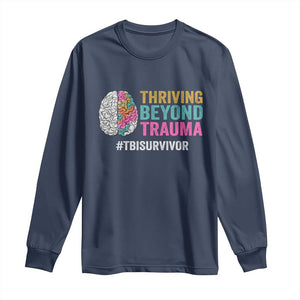 Traumatic Brain Injury Awareness Long Sleeve Shirt Thriving Beyond Trauma TBI Survivor TS02 Navy Print Your Wear