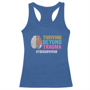 Traumatic Brain Injury Awareness Racerback Tank Top Thriving Beyond Trauma TBI Survivor TS02 Royal Blue Print Your Wear