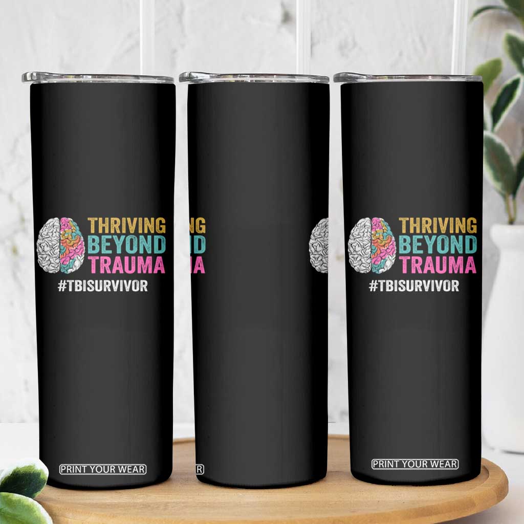 Traumatic Brain Injury Awareness Skinny Tumbler Thriving Beyond Trauma TBI Survivor TS02 Print Your Wear