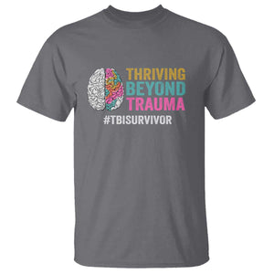 Traumatic Brain Injury Awareness T Shirt Thriving Beyond Trauma TBI Survivor TS02 Charcoal Print Your Wear