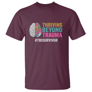 Traumatic Brain Injury Awareness T Shirt Thriving Beyond Trauma TBI Survivor TS02 Maroon Print Your Wear