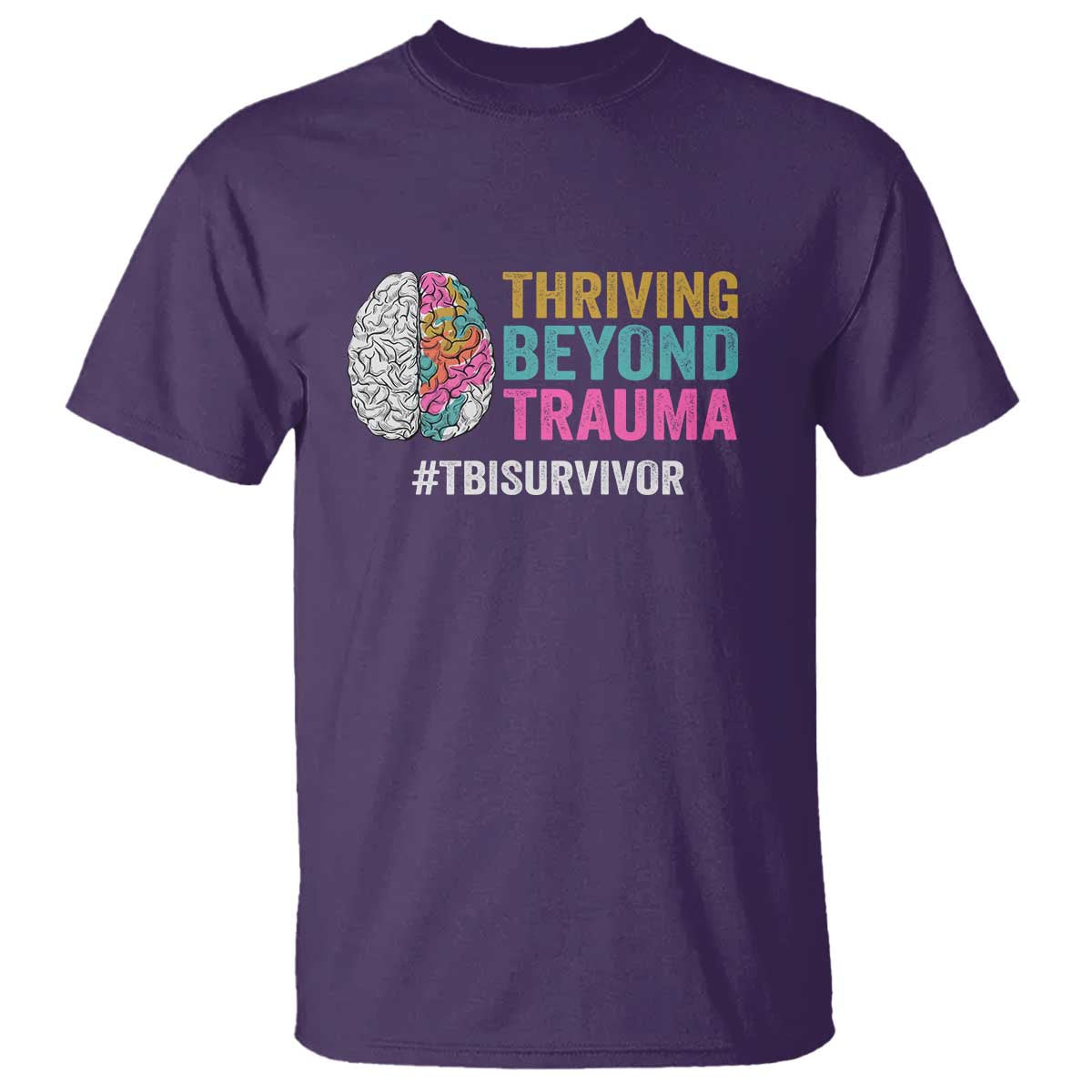 Traumatic Brain Injury Awareness T Shirt Thriving Beyond Trauma TBI Survivor TS02 Purple Print Your Wear