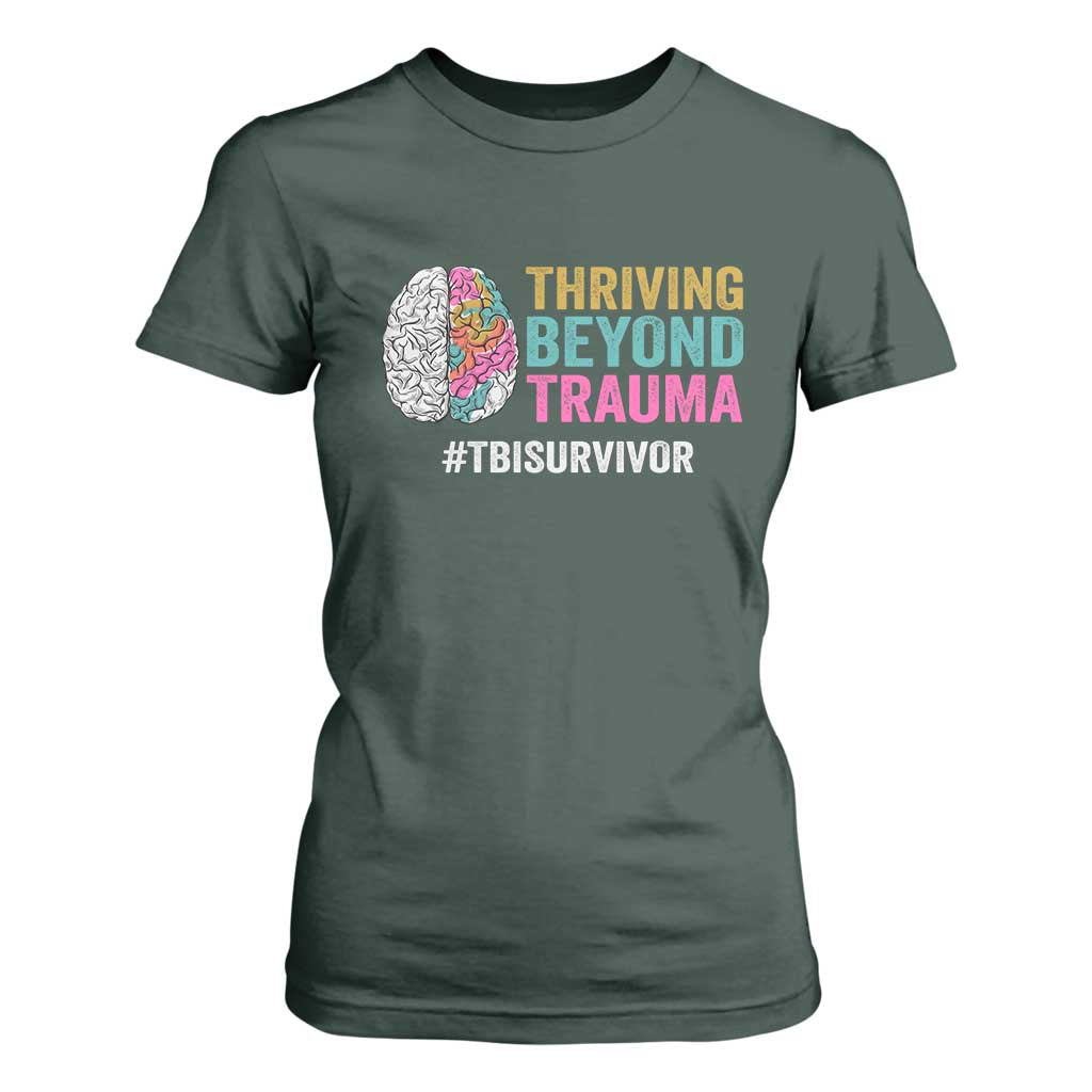 Traumatic Brain Injury Awareness T Shirt For Women Thriving Beyond Trauma TBI Survivor TS02 Dark Forest Green Print Your Wear