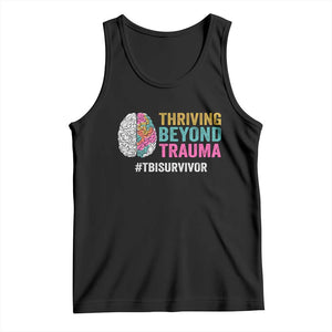 Traumatic Brain Injury Awareness Tank Top Thriving Beyond Trauma TBI Survivor TS02 Black Print Your Wear