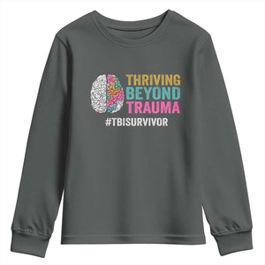 Traumatic Brain Injury Awareness Youth Sweatshirt Thriving Beyond Trauma TBI Survivor TS02 Dark Heather Print Your Wear