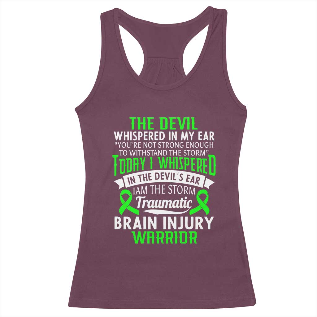 Traumatic Brain Injury Awareness Racerback Tank Top TBI Warrior I Am The Storm TS02 Maroon Print Your Wear