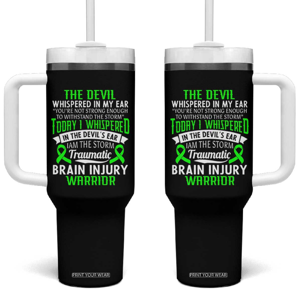 Traumatic Brain Injury Awareness Tumbler With Handle TBI Warrior I Am The Storm TS02 One Size: 40 oz Black Print Your Wear