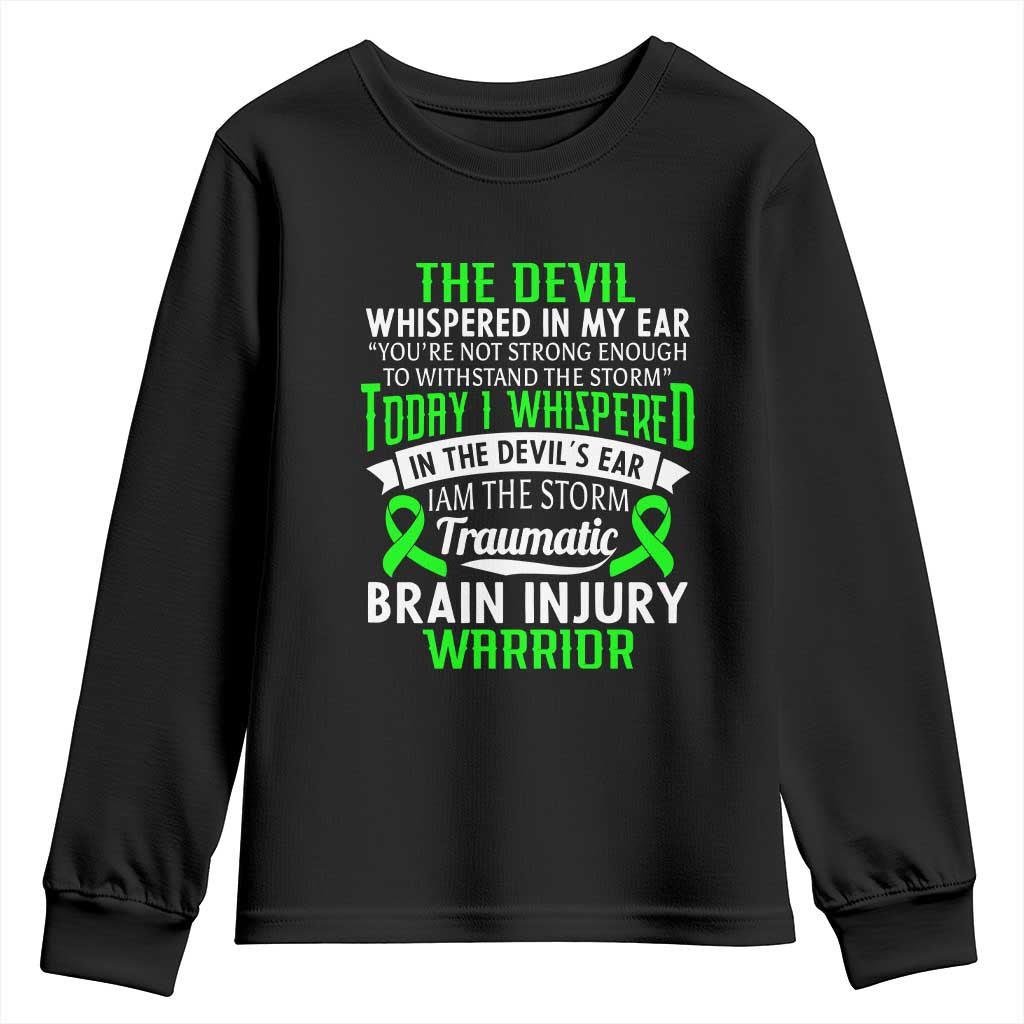 Traumatic Brain Injury Awareness Youth Sweatshirt TBI Warrior I Am The Storm TS02 Black Print Your Wear