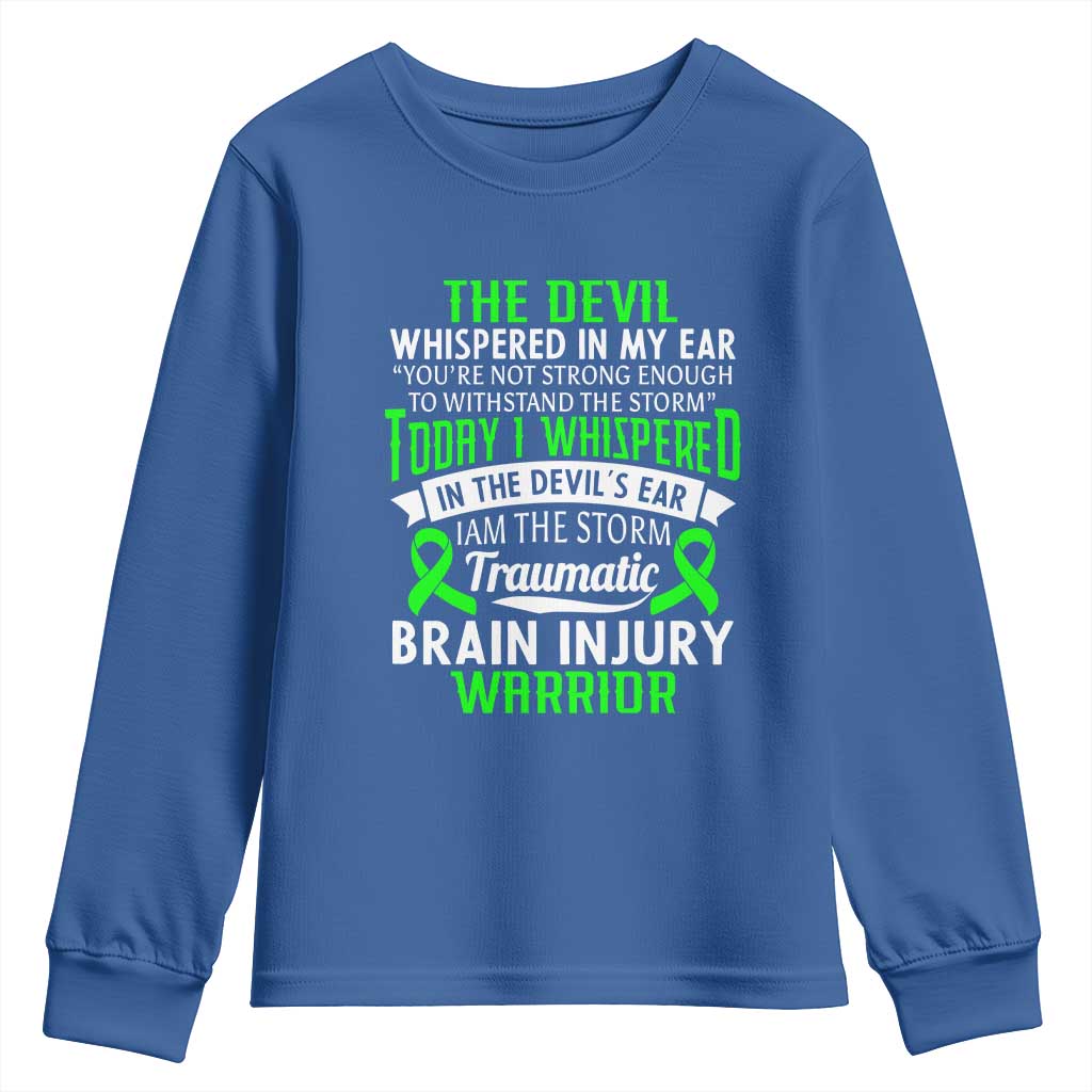 Traumatic Brain Injury Awareness Youth Sweatshirt TBI Warrior I Am The Storm TS02 Royal Blue Print Your Wear