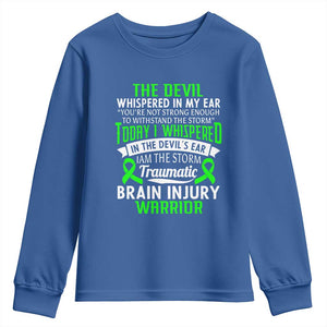 Traumatic Brain Injury Awareness Youth Sweatshirt TBI Warrior I Am The Storm TS02 Royal Blue Print Your Wear