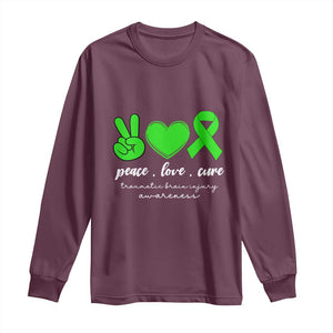 Traumatic Brain Injury Awareness Long Sleeve Shirt Peace Love Cure TBI Warrior TS02 Maroon Print Your Wear
