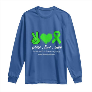 Traumatic Brain Injury Awareness Long Sleeve Shirt Peace Love Cure TBI Warrior TS02 Royal Blue Print Your Wear