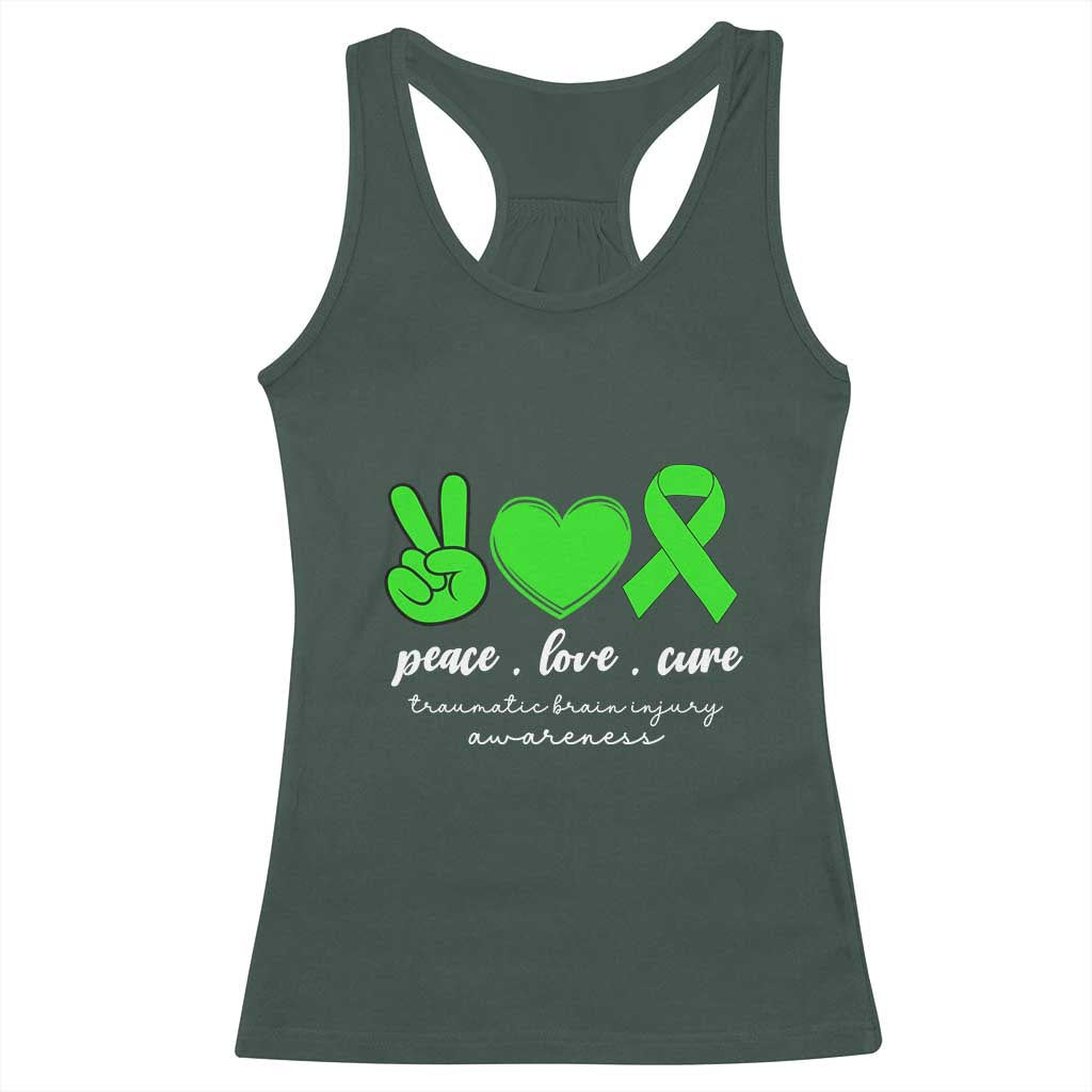Traumatic Brain Injury Awareness Racerback Tank Top Peace Love Cure TBI Warrior TS02 Dark Forest Green Print Your Wear