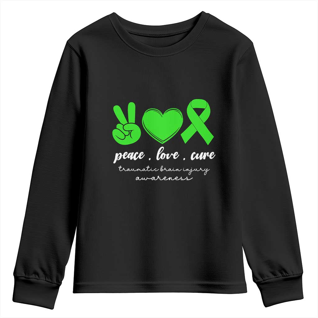 Traumatic Brain Injury Awareness Youth Sweatshirt Peace Love Cure TBI Warrior TS02 Black Print Your Wear