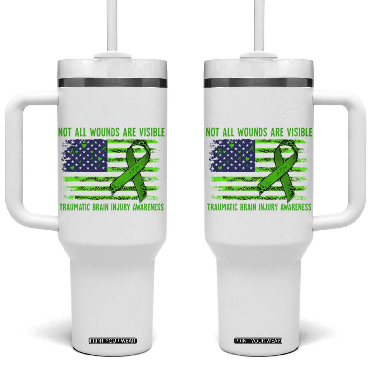 Traumatic Brain Injury Awareness Tumbler With Handle Not All Wounds Are Visible TBI Warrior American Flag TS02 One Size: 40 oz White Print Your Wear