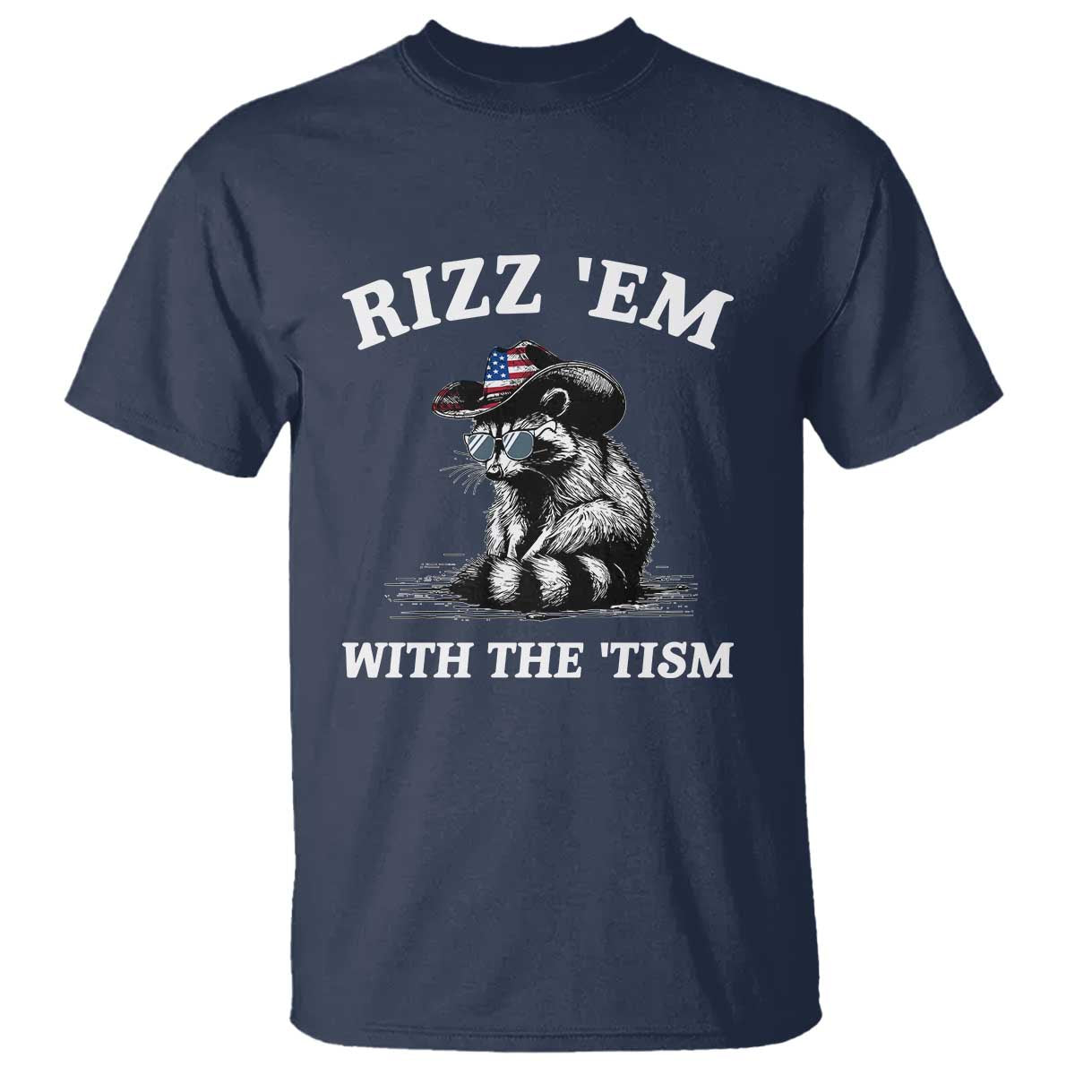 Autism Racoon Cowboy T Shirt Rizz Em With The Tism TS02 Navy Print Your Wear