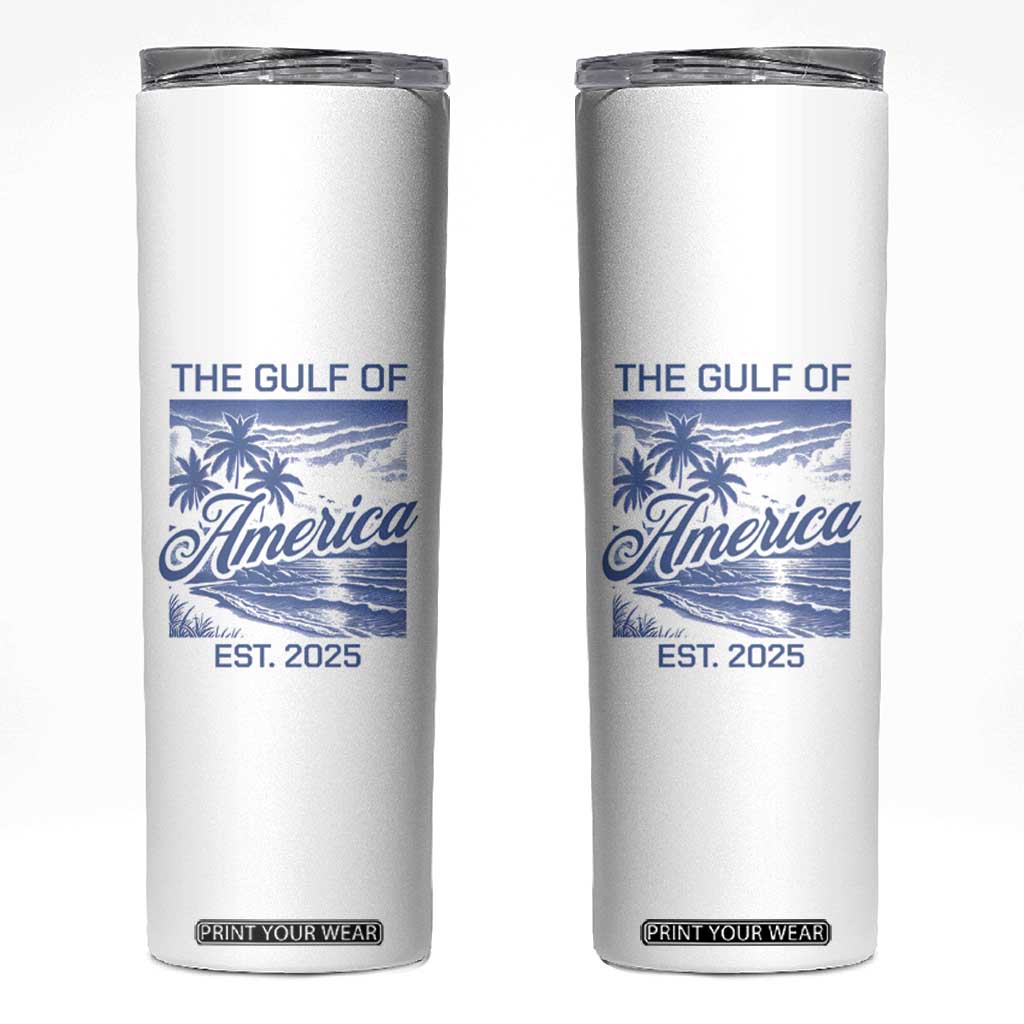 Retro Gulf Of USA Skinny Tumbler America Est 2025 American Flag TS02 White Print Your Wear