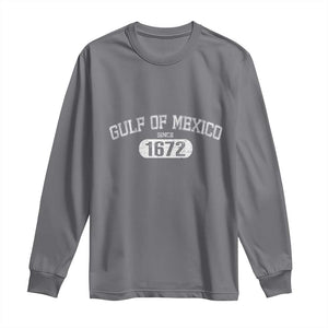 Gulf of Mexico Since 1672 Long Sleeve Shirt Golfo de Mexico Classic TS02 Charcoal Print Your Wear