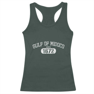 Gulf of Mexico Since 1672 Racerback Tank Top Golfo de Mexico Classic TS02 Dark Forest Green Print Your Wear
