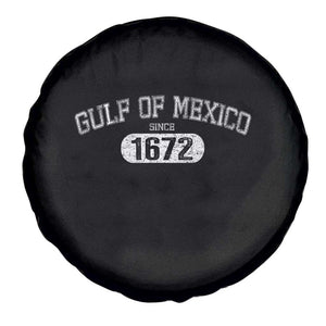 Gulf of Mexico Since 1672 Spare Tire Cover Golfo de Mexico Classic TS02 Print Your Wear